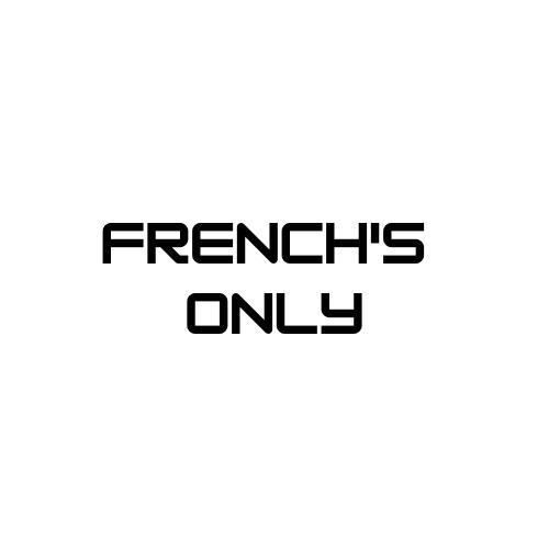 Frenchie's Only