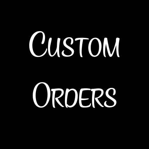 Custom order